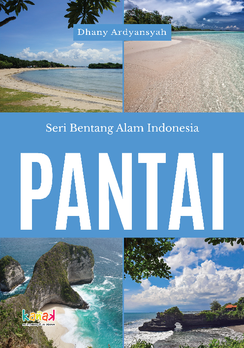 Seri Bentang Alam Indonesia : Pantai