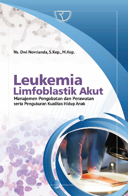 Leukemia Limfoblastik Akut: Manajemen Pengobatan dan Perawatan