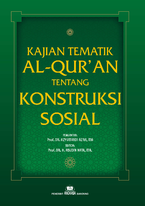 Kajian tematik Al-Qur'an tentang konstruksi sosial