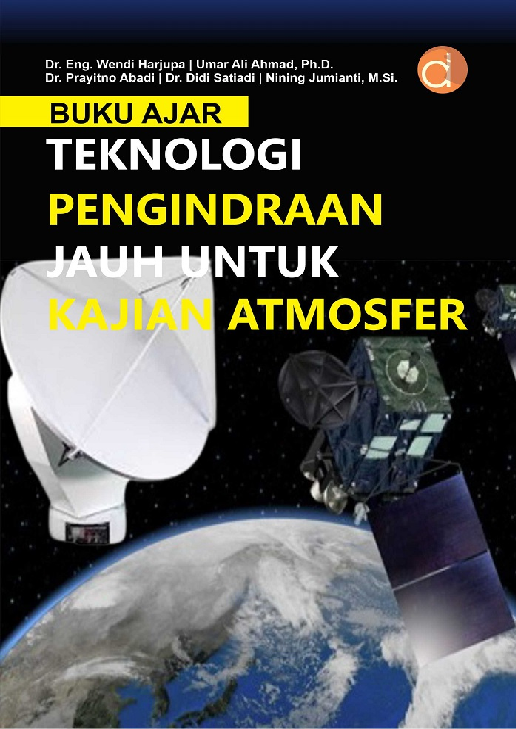 Buku Ajar Teknologi Pengindraan Jauh Untuk Kajian Atmosfer