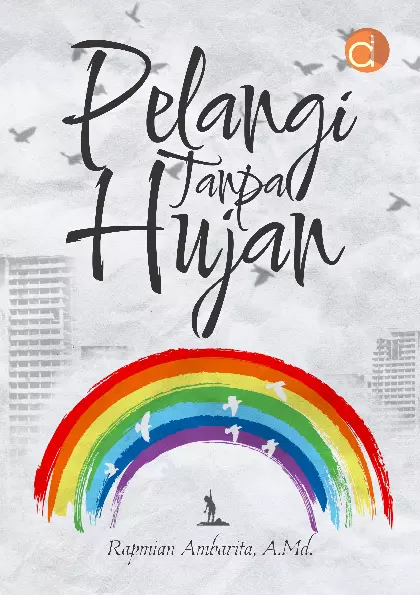 Pelangi Tanpa Hujan