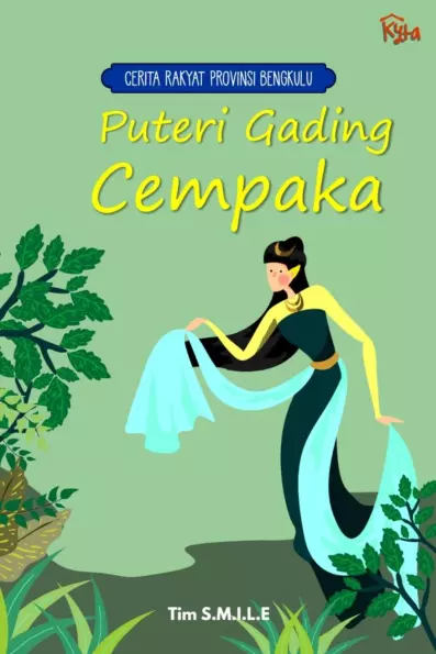 Cerita Rakyat Provinsi Bengkulu : Putri Gading Cempaka