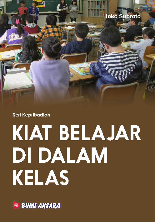 Seri Kepribadian : Kiat Belajar di Dalam Kelas