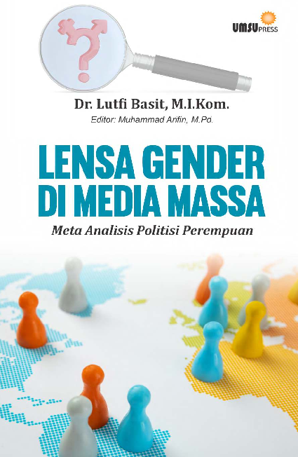 Lensa Gender Di Media Massa: Meta Analisis Politisi Perempuan