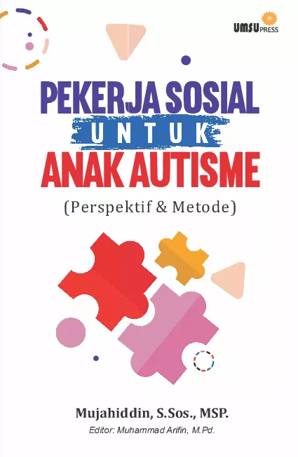 Pekerja Sosial untuk Anak Autisme (Perspektif dan Metode)