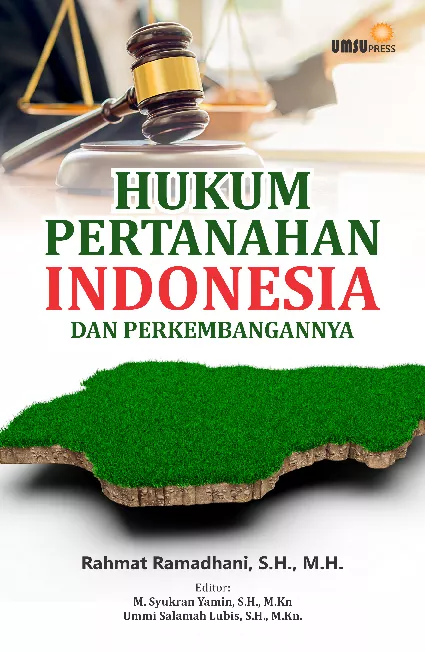 Hukum Pertanahan Indonesia dan Perkembangannya