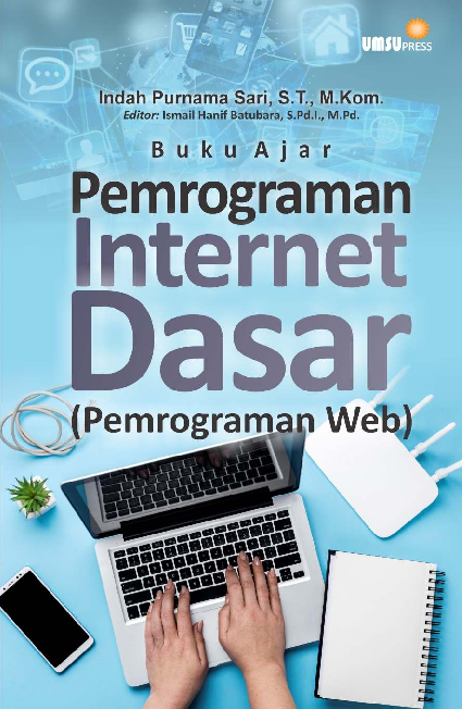 Buku Ajar Pemrograman Internet Dasar (Pemrograman WEB)