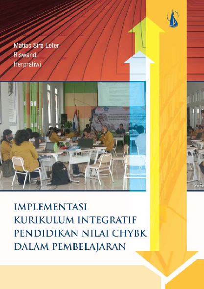 Implementasi Kurikulum Integratif Pendidikan Nilai CHYBK dalam Pembelajaran