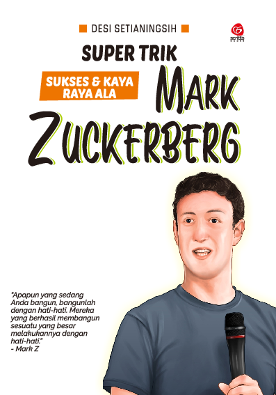 SUPER TRIK SUKSES DAN KAYA ALA MARK ZUCKERBERG