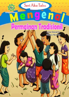 Seri Aku Tahu Mengenal PERMAINAN TRADISIONAL