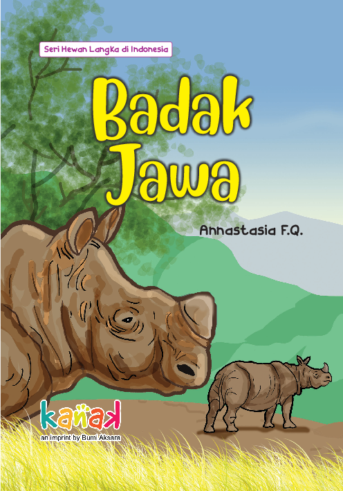 Seri Hewan Langka di Indonesia : Badak Jawa