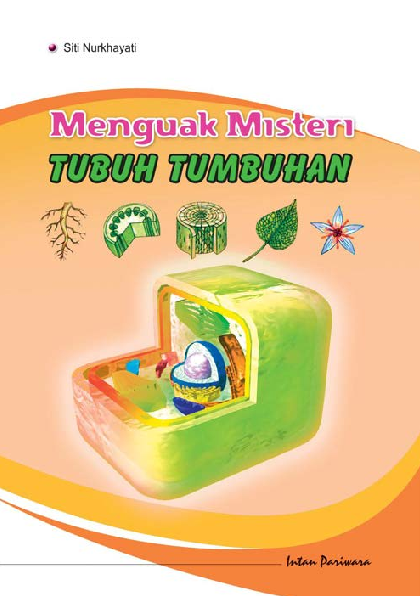 Menguak Misteri Tubuh Tumbuhan