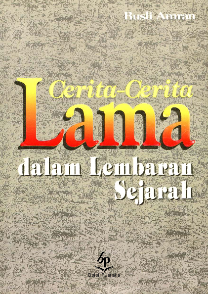 Cerita Cerita Lama dalam Lembaran Sejarah