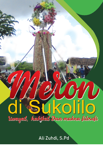 Meron di Sukolilo : riwayat, hakikat dan makna filosofi