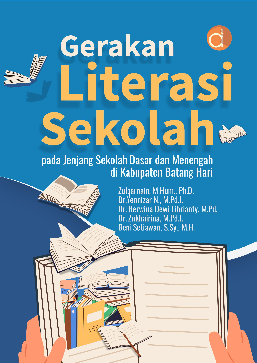 Gerakan Literasi Sekolah Pada Jenjang Sekolah Dasar Dan Menengah Di Kabupaten Batang Hari