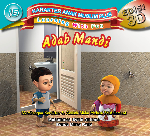 Karakter Anak Muslim Plus : Adab Mandi