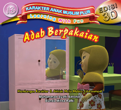 Karakter Anak Muslim Plus : Adab Berpakaian