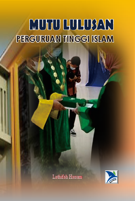 Mutu Lulusan Perguruan Tinggi Islam