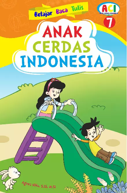 ANAK CERDAS INDONESIA: Belajar Baca Tulis Jilid 7