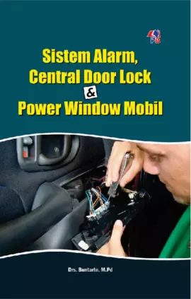 Sistem Alarm, Central Door Lock & Power Window Mobil