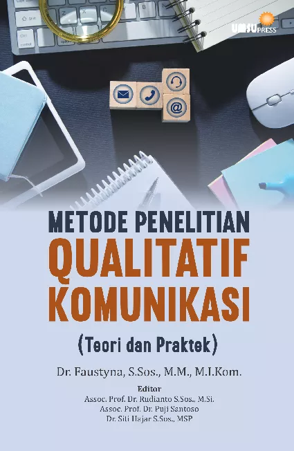 Metode Penelitian Qualitatif Komunikasi (TeoriPeraktek)