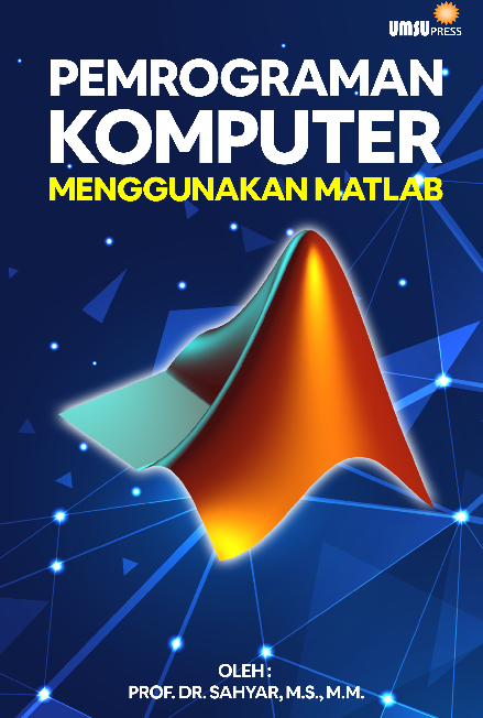 Pemrograman Komputer Menggunakan Matlab