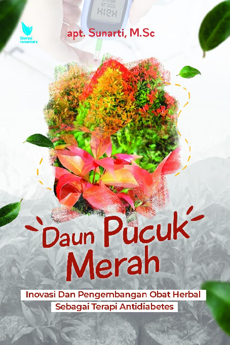 DAUN PUCUK MERAH: Inovasi dan Pengembangan Obat Herbal sebagai Terapi Antidiabetes