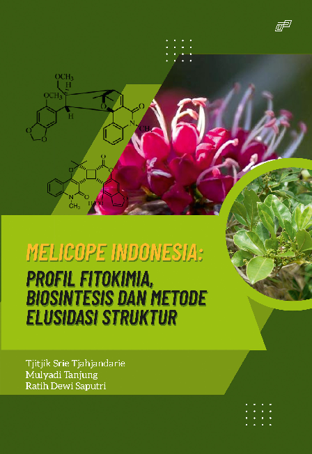 MELICOPE INDONESIA: Profil Fitokimia, Biosintesis dan Metode Elusidasi Struktur