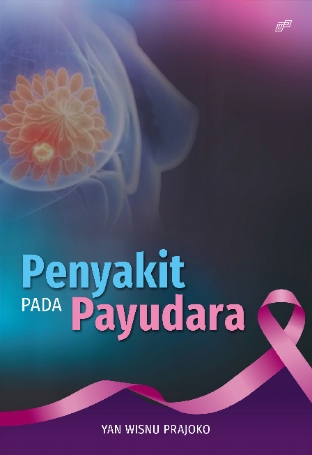 PENYAKIT PADA PAYUDARA (Breast Diseases)