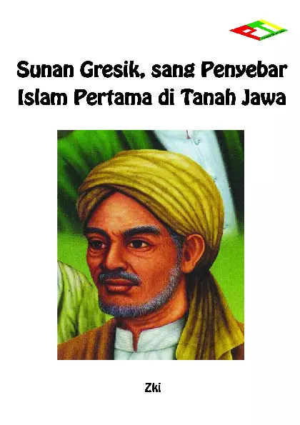 Sunan Gresik, sang Penyebar Islam Pertama di Tanah Jawa