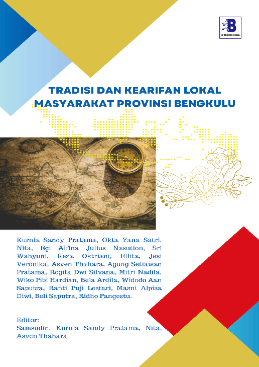 Tradisi dan kearifan lokal masyarakat provinsi bengkulu