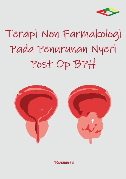 Terapi Non Farmakologi Pada Penurunan Nyeri Post Op BPH