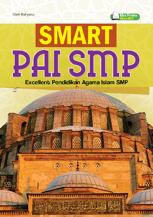 Smart PAI SMP Excellent Pendidikan Agama Islam SMP (Sumber Elektronis PDF)