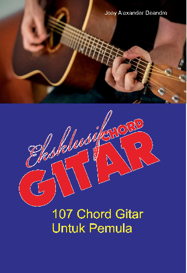 Eksklusif chord gitar : 107 chord gitar untuk pemula