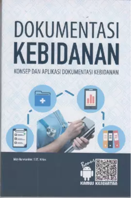 Dokumentasi Kebidanan Konsep dan Aplikasi Dokumentasi Kebidanan 