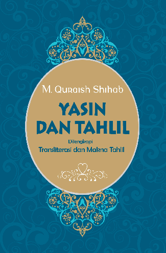 Yasin dan Tahlil Dilengkapi Transliterasi dan Makna Tahlil