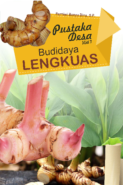 Pustaka Desa Jilid 7: Budidaya Lengkuas