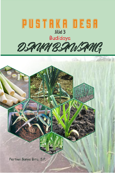 Pustaka Desa Jilid 3: Budidaya Daun Bawang