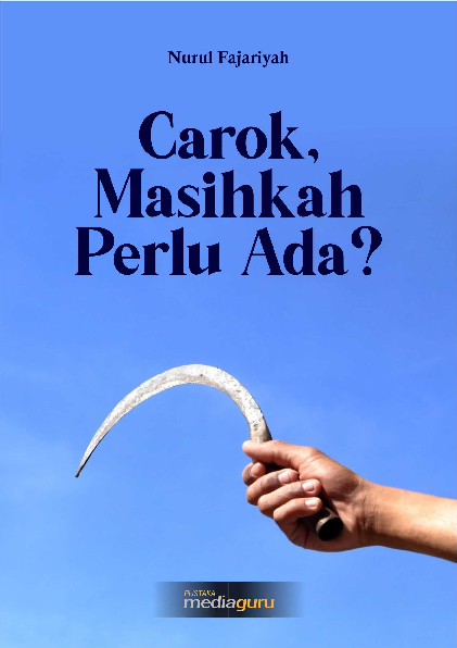 Carok, masihkah perlu ada?