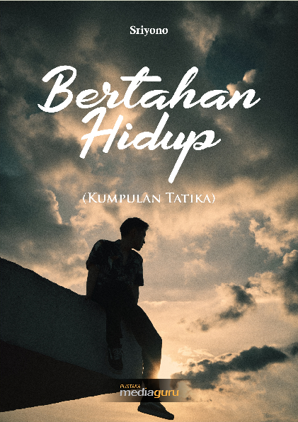 Bertahan hidup : kumpulan tatika