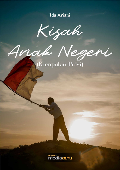 Kisah anak negeri : kumpulan puisi