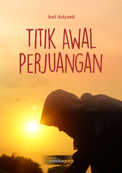 Titik awal perjuangan