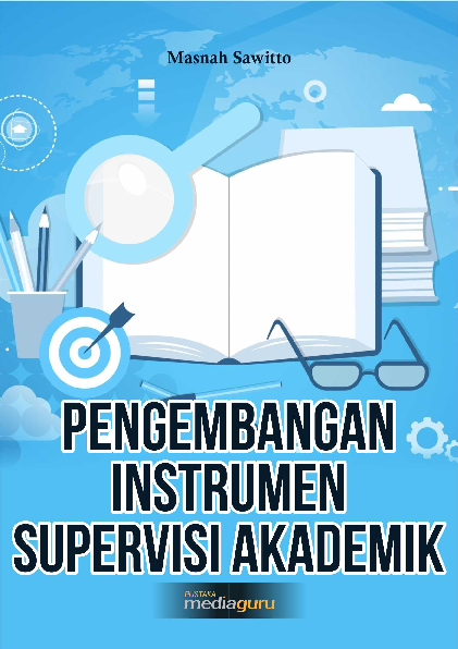 Pengembangan instrumen supervisi akademik pengawas sekolah