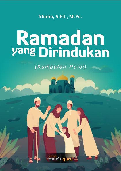 Ramadan yang dirindukan : kumpulan puisi