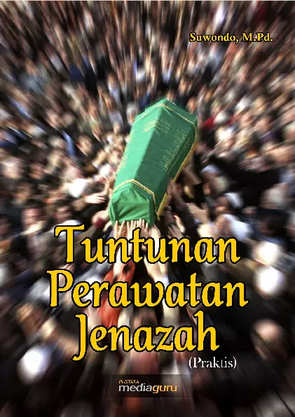 Tuntunan perawatan jenazah (praktis)