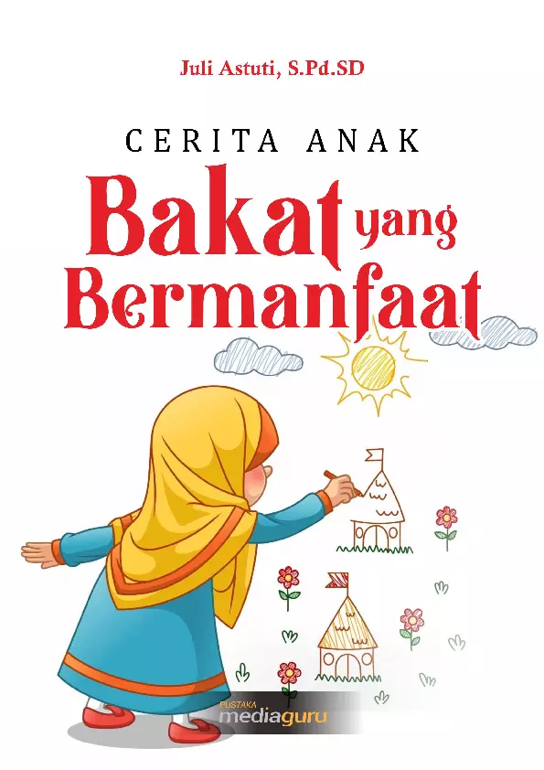 Cerita anak bakat yang bermanfaat