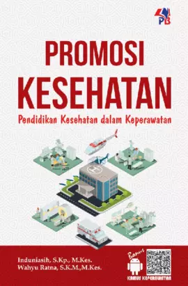 Promosi Kesehatan : Pendidikan Kesehatan dalam Keperawatan