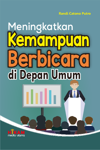 Meningkatkan Kemampuan Berbicara di Depan Umum