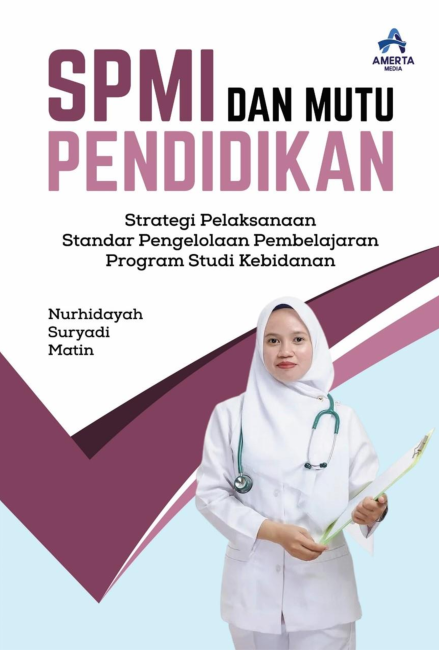 SPMI DAN MUTU PENDIDIKAN Strategi Pelaksanaan Standar Pengelolaan Pembelajaran Program Studi Kebidanan