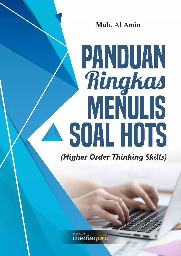 Panduan ringkas menulis soal HOTS (Higher order thinking skills)